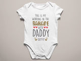 Working In The Garage With Daddy On It Baby Outfit, Mechanic Baby Onsie, Baby Shower Gift Funny Cute Baby Clothes, Garage Baby Grow Bodysuit