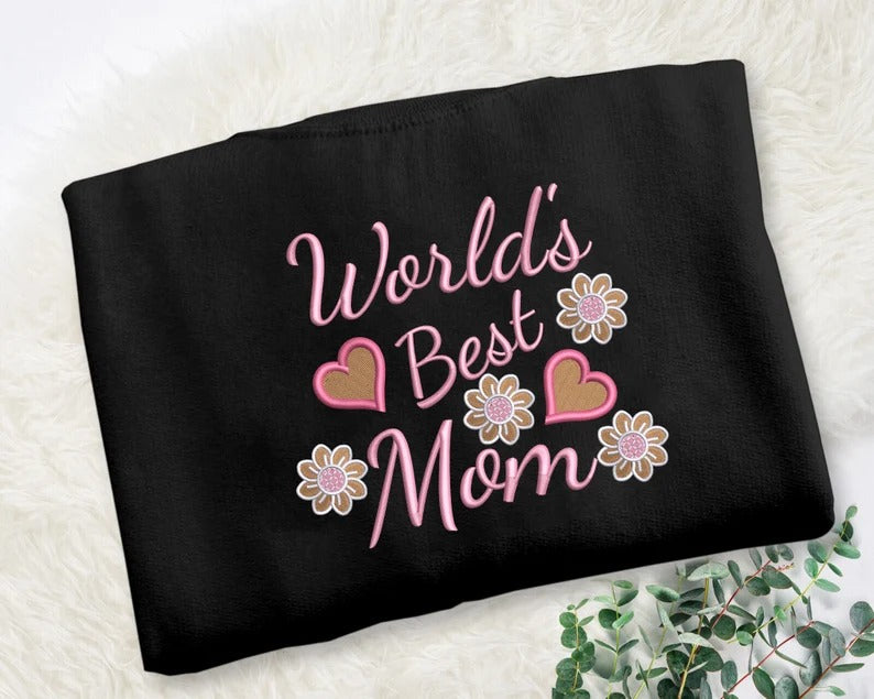 Mom Sweatshirt, Embroidered World Best Mother Crewneck Sweater, Beautiful Flower Comfy Jumper, Mama Mother Day Outfits, Presents for Grandma