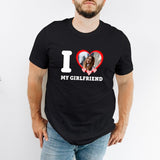 I Love My Girlfriend Custom Photo T Shirt, Couples Matching Birthday Party Graphic Tee Shirt, Personalised Photo Printed Top, Gift for GF BF