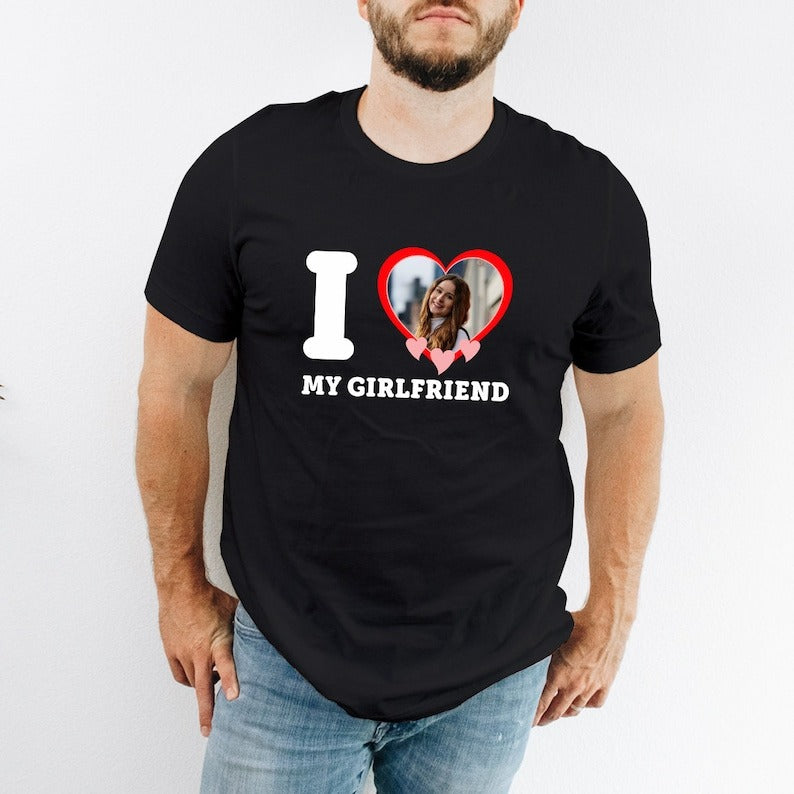 I Love My Girlfriend Custom Photo T Shirt, Couples Matching Birthday Party Graphic Tee Shirt, Personalised Photo Printed Top, Gift for GF BF