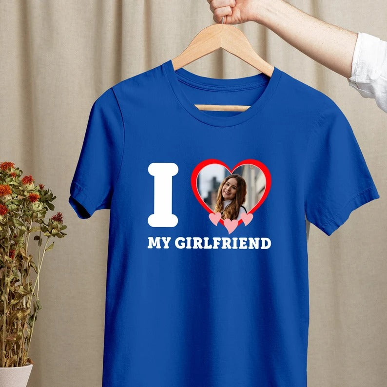 I Love My Girlfriend Custom Photo T Shirt, Couples Matching Birthday Party Graphic Tee Shirt, Personalised Photo Printed Top, Gift for GF BF