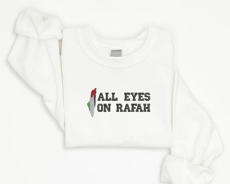 All Eyes On Rafah Embroidered Sweatshirt, Palestine Flag Map Sweater, Palestine Clothing, Prefect Embroidery, Adults Sizes