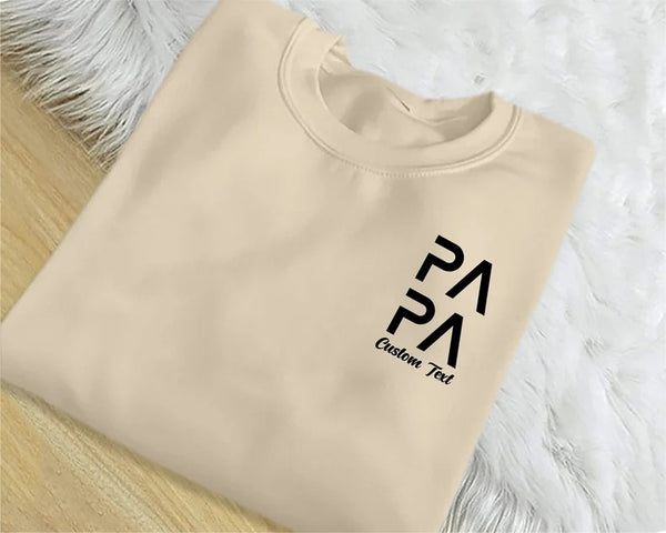 Custom Papa Sweatshirt, Personalised Text/Name Daddy Sweater, Dad Father's Day Unisex Jumper, Best Outfits for Dad, Special Gift for Grandpa