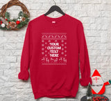 Custom Text Christmas Sweatshirt, Personalised Ugly Xmas Printed Sweatshirt, Family Matching Crewneck Jumper, Funny Xmas Holidays Outfits