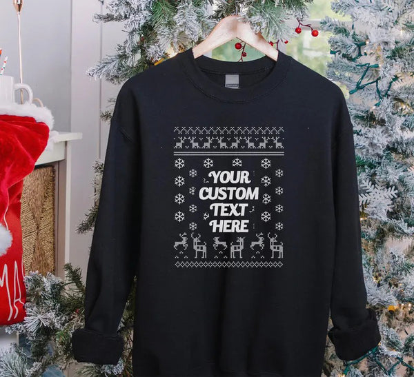 Custom Text Christmas Sweatshirt, Personalised Ugly Xmas Printed Sweatshirt, Family Matching Crewneck Jumper, Funny Xmas Holidays Outfits