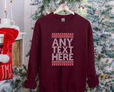 Custom Any Text Christmas Sweatshirt, Name & Text Printed Xmas Sweater, Christmas Holidays Matching Jumper, Comfy Family Matching Outfits